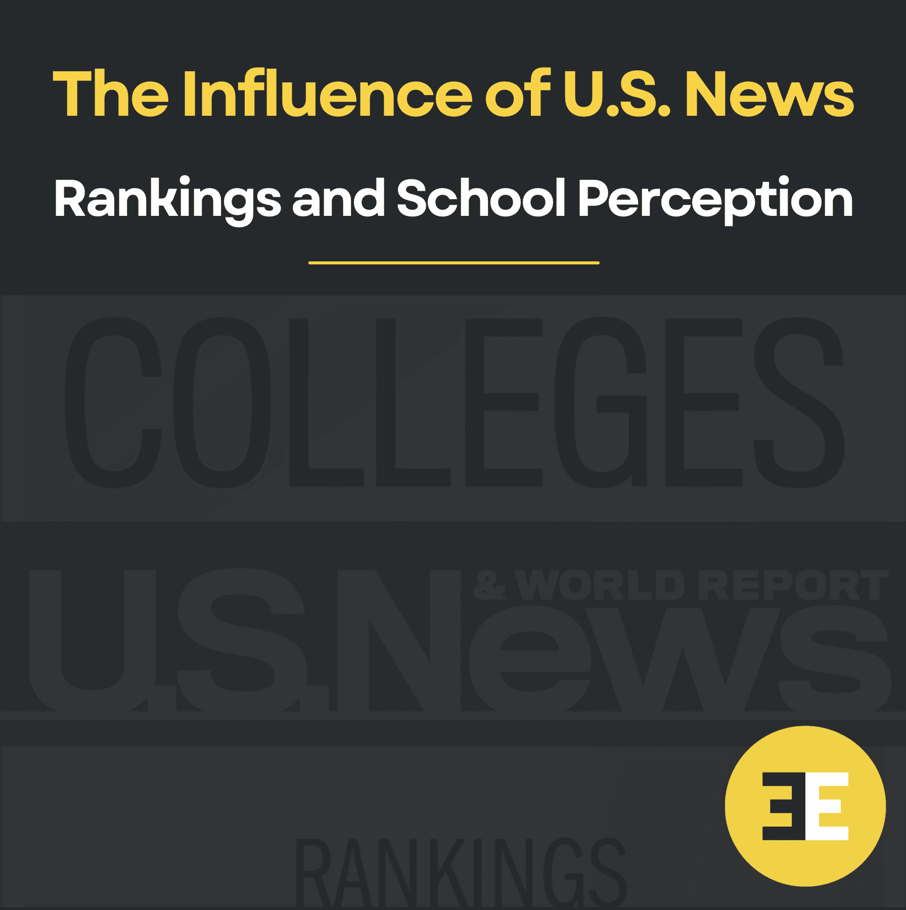 The Influence Of U S News Rankings And School Perception 3   3E US News Report University Rankings 2024 